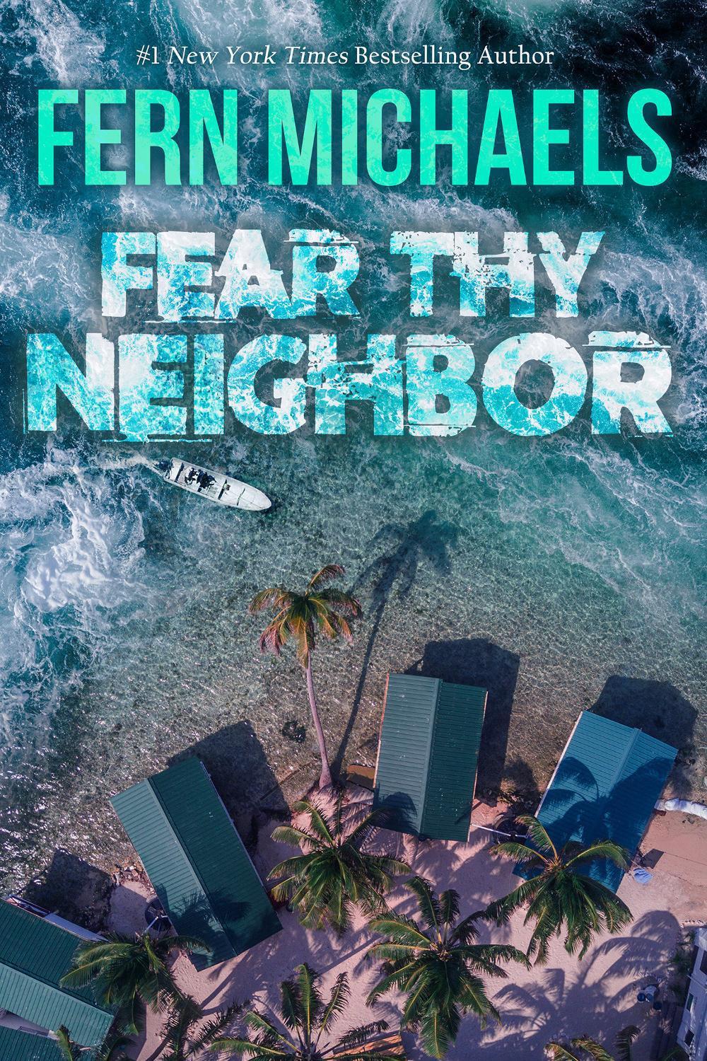 Fear Thy Neighbor by Fern Michaels - ISBN: 9781420158151