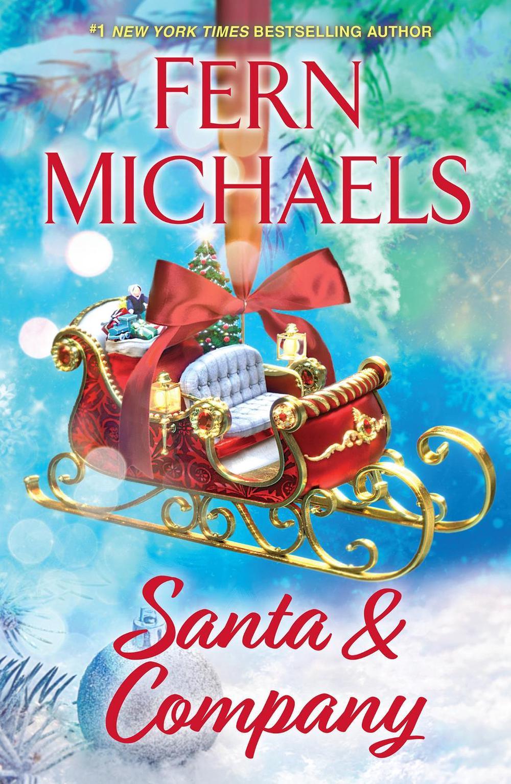 Santa and Company by Fern Michaels - ISBN: 9781420158229
