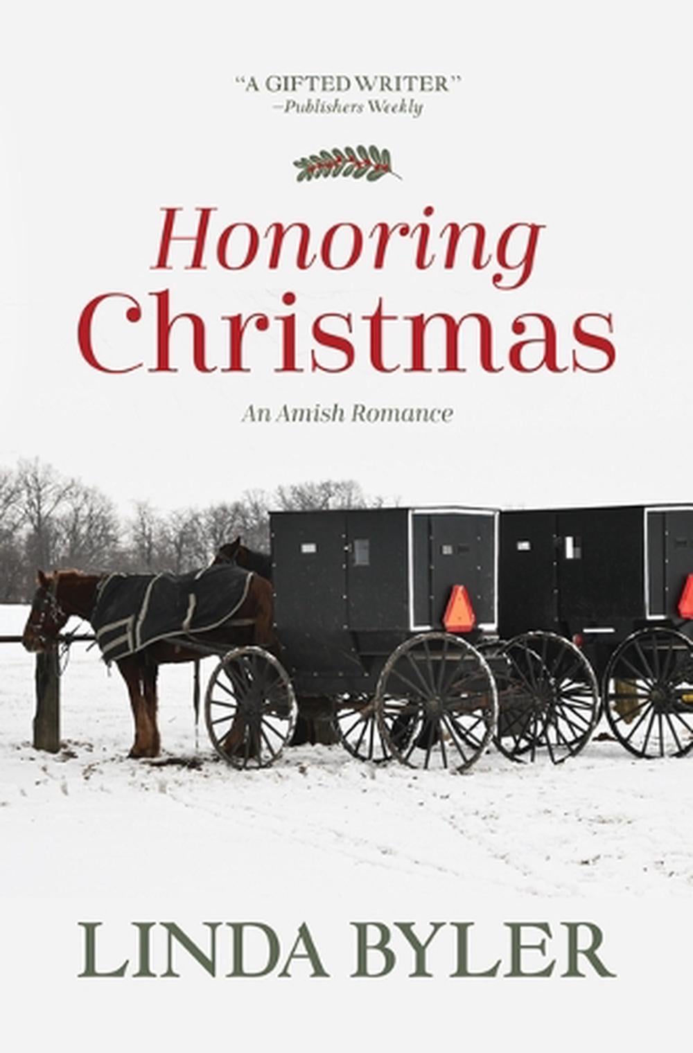 Honoring Christmas by Linda Byler - ISBN: 9781420518818