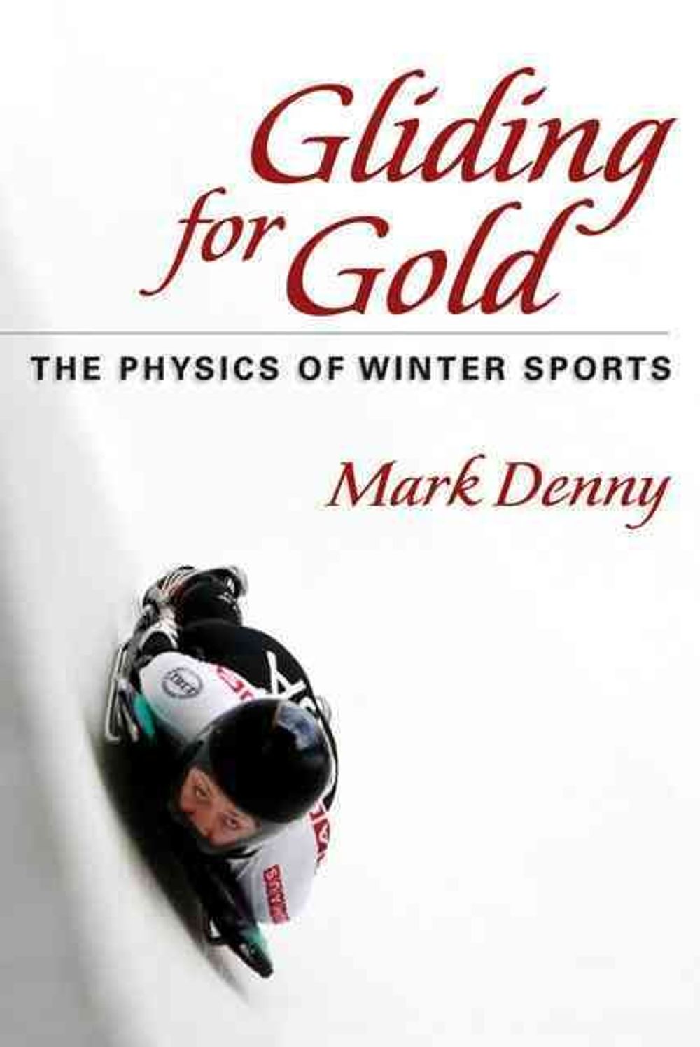 Gliding for Gold by Mark Denny - ISBN: 9781421402154