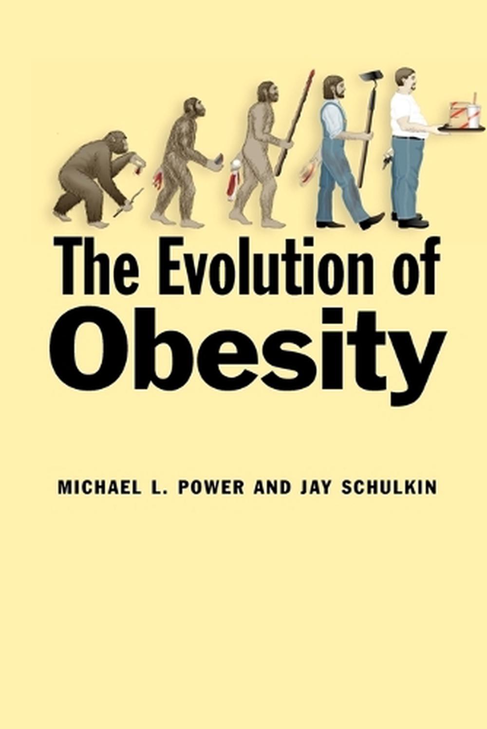 The Evolution of Obesity, 9781421409603