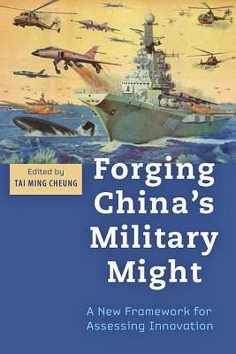 Forging China's Military Might, 9781421411583