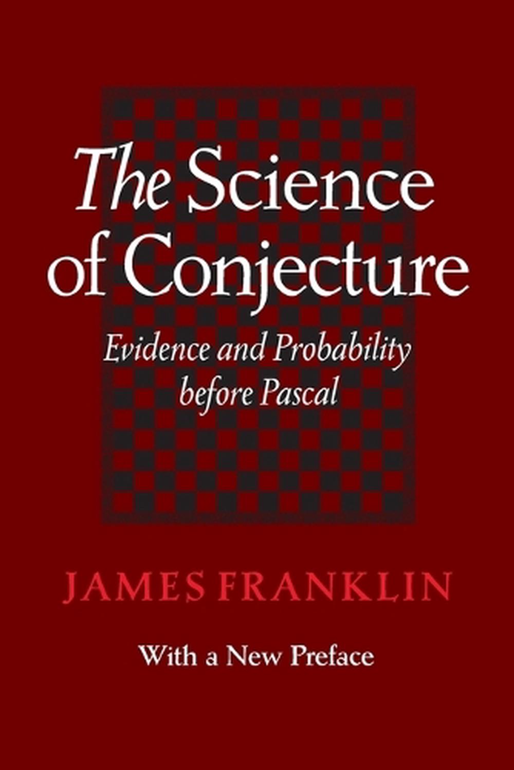 The Science of Conjecture, 9781421418803