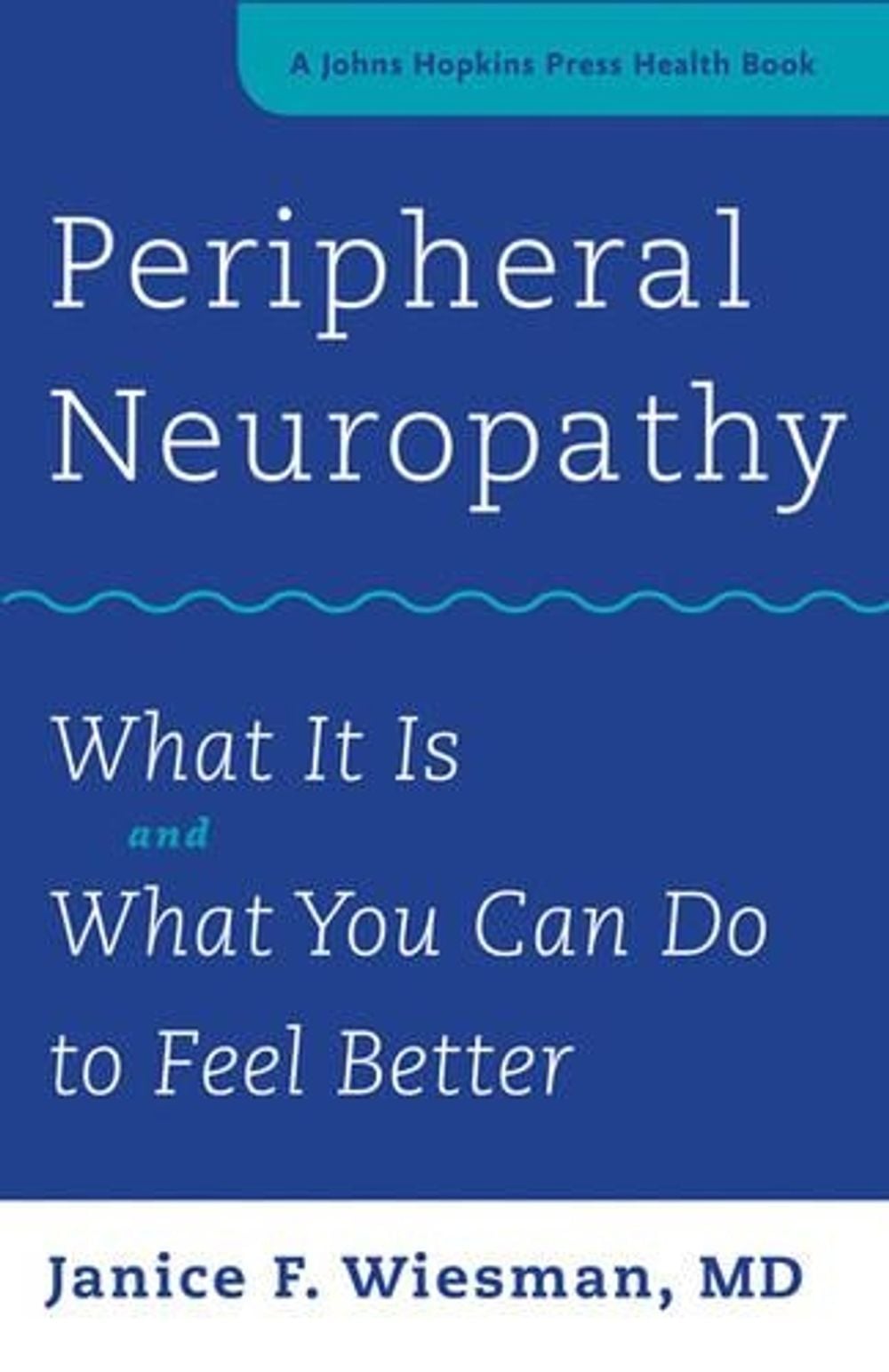 Peripheral Neuropathy by Janice F. Wiesman - ISBN: 9781421420851