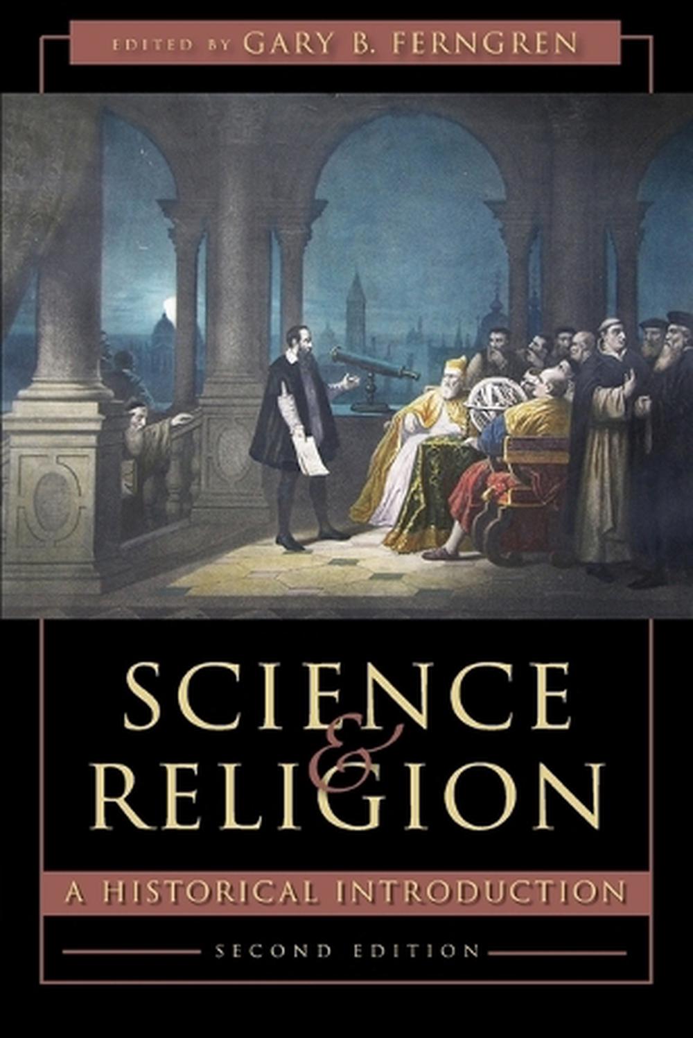 Science and Religion, 2nd Edition, 9781421421728