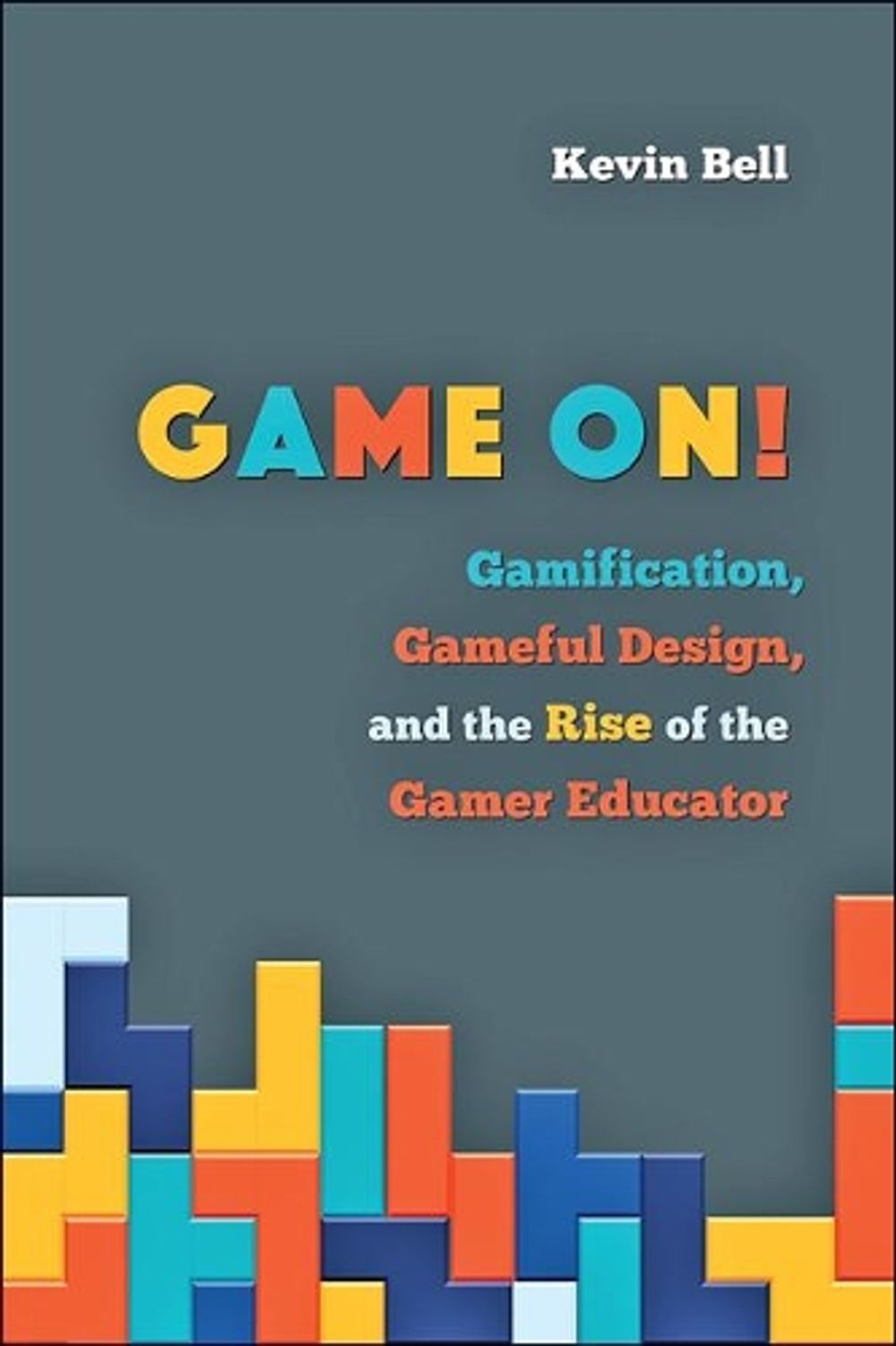 Game On! by Kevin Bell - ISBN: 9781421423968