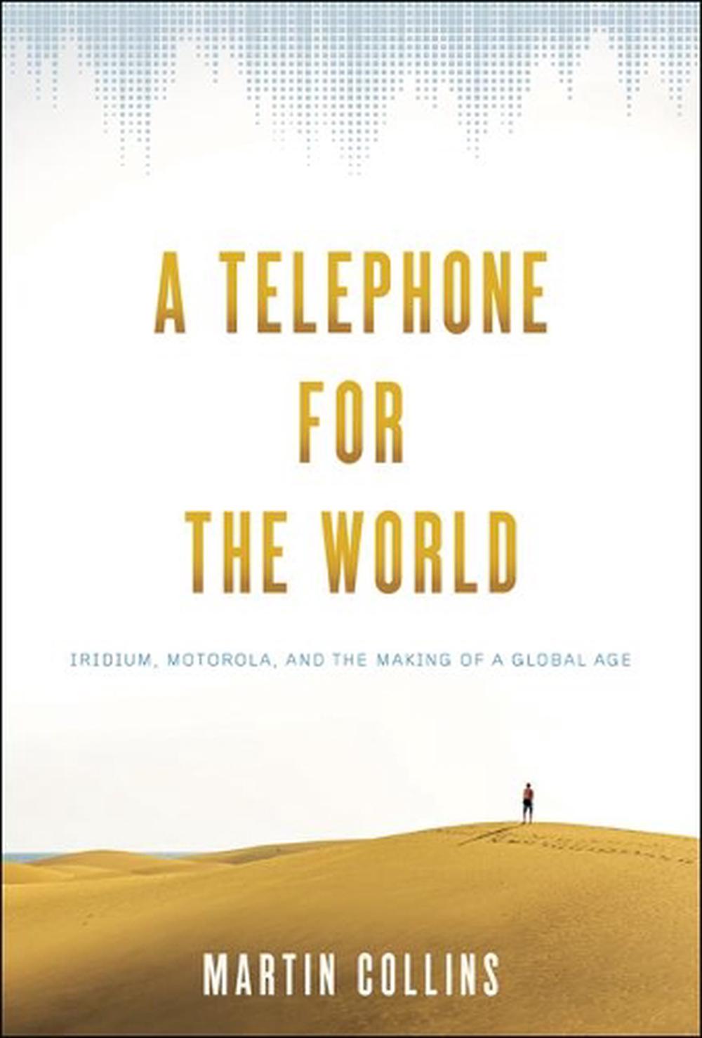 A Telephone for the World, 9781421424835