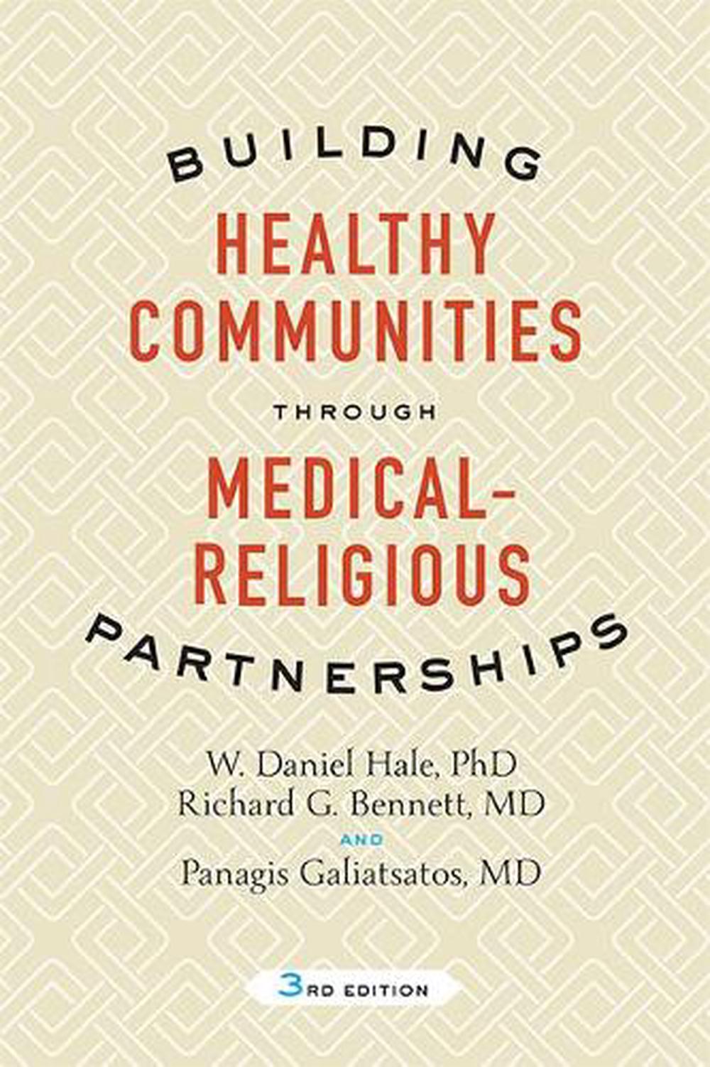 Building Healthy Communities through Medical-Religious Partnerships, 9781421425801