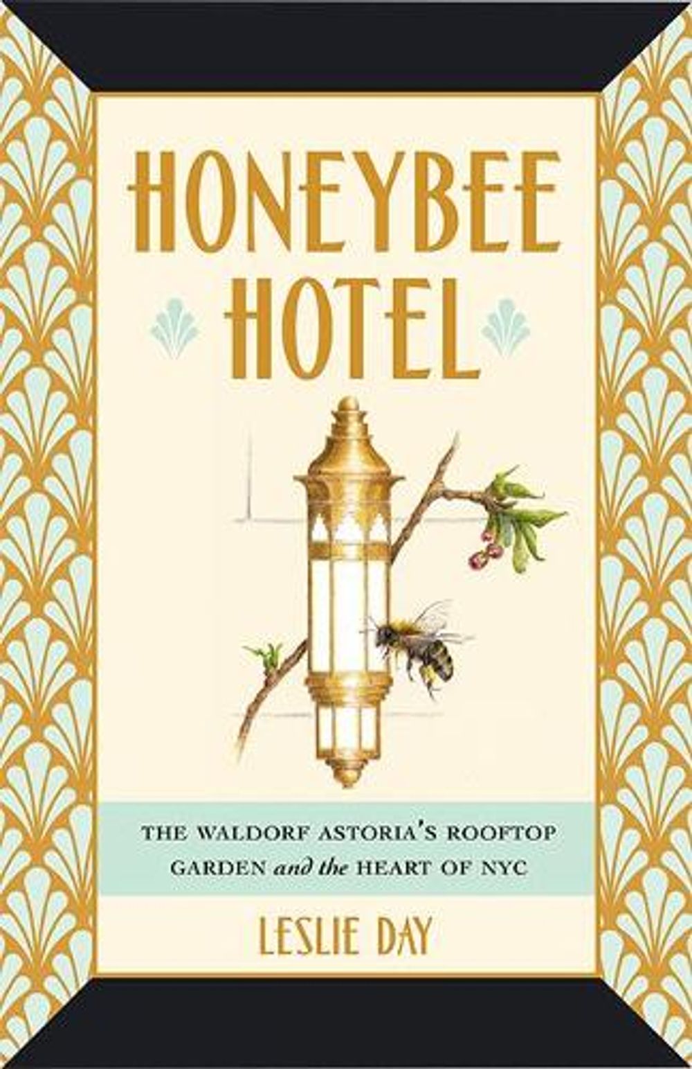 Honeybee Hotel by Leslie Day - ISBN: 9781421426242