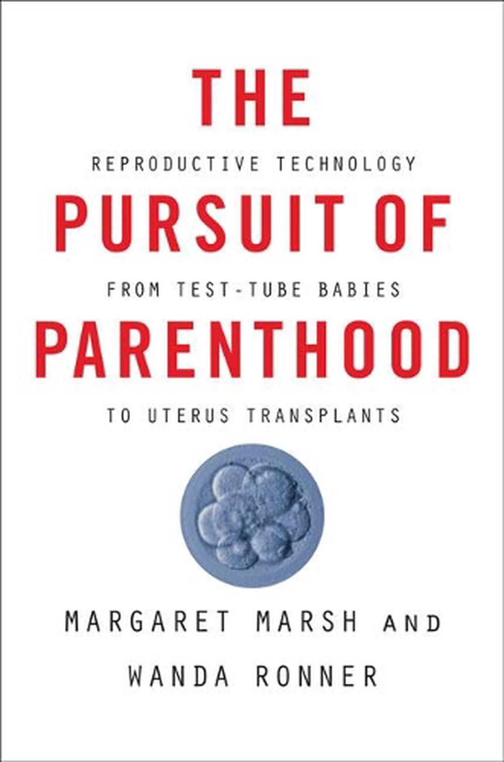 The Pursuit of Parenthood, 9781421429847