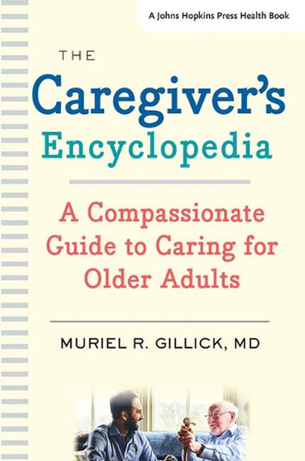 The Caregiver's Encyclopedia, 9781421433585