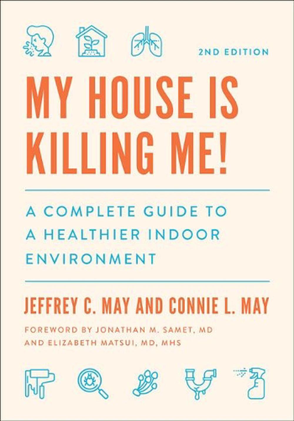 My House Is Killing Me!, 2nd Edition, 9781421438955