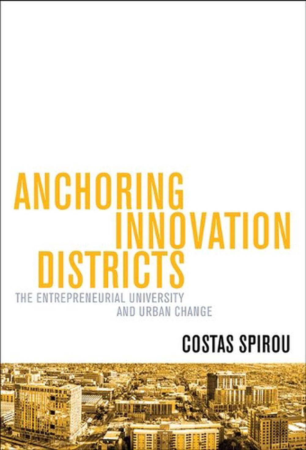 Anchoring Innovation Districts, 9781421440590