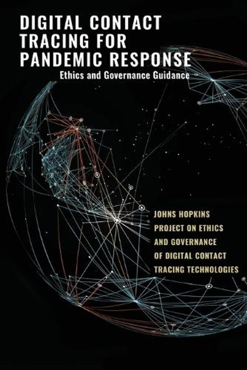 Digital Contact Tracing for Pandemic Response by Jeffrey P. Kahn - ISBN: 9781421440613