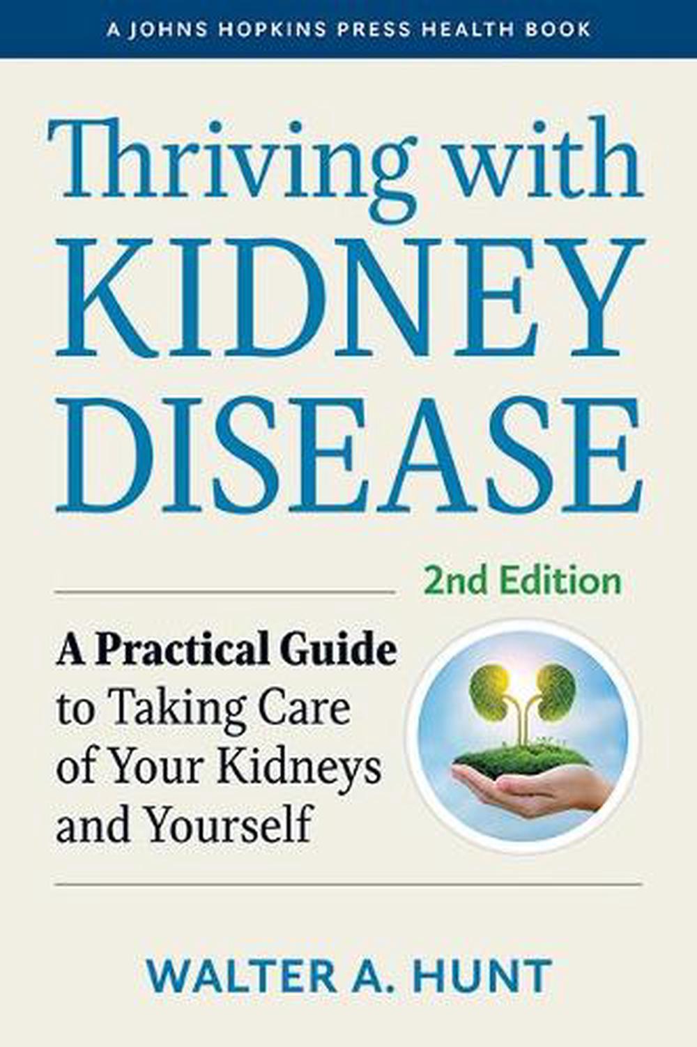 Thriving with Kidney Disease, 9781421442907