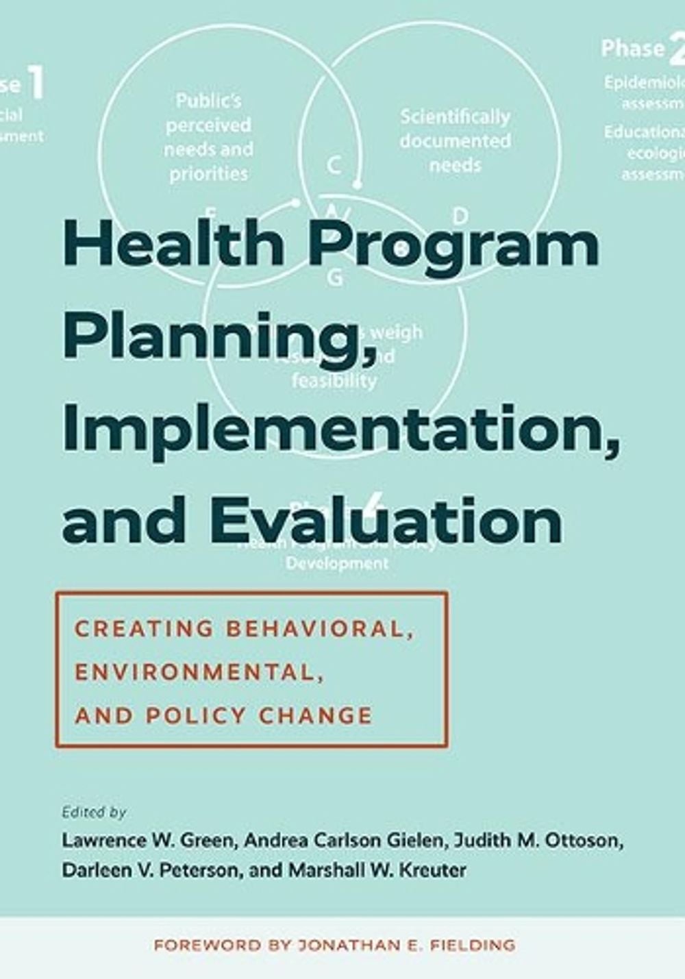 Health Program Planning, Implementation, and Evaluation by Lawrence W. Green - ISBN: 9781421442969