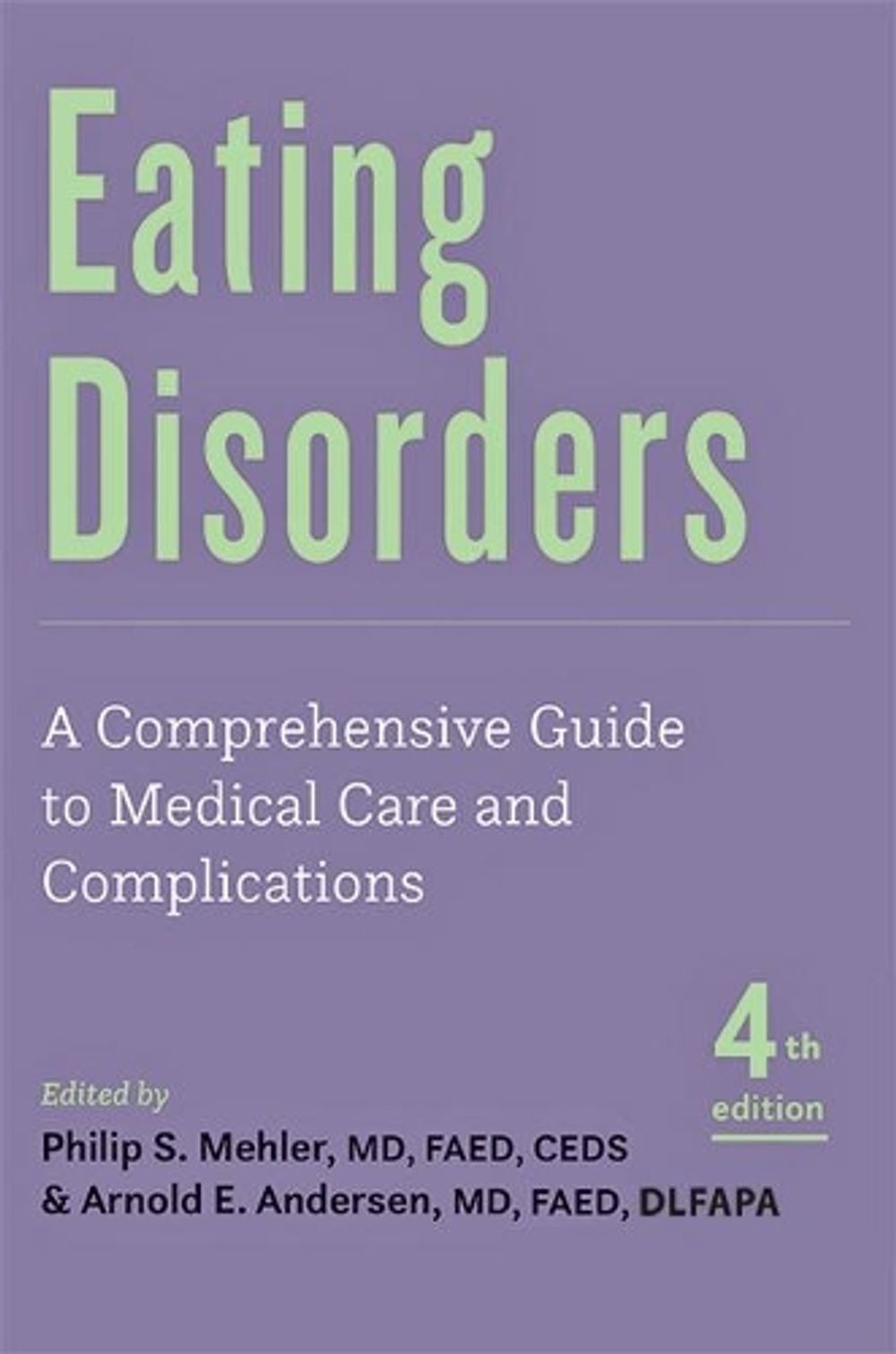 Eating Disorders by Philip S. Mehler - ISBN: 9781421443584
