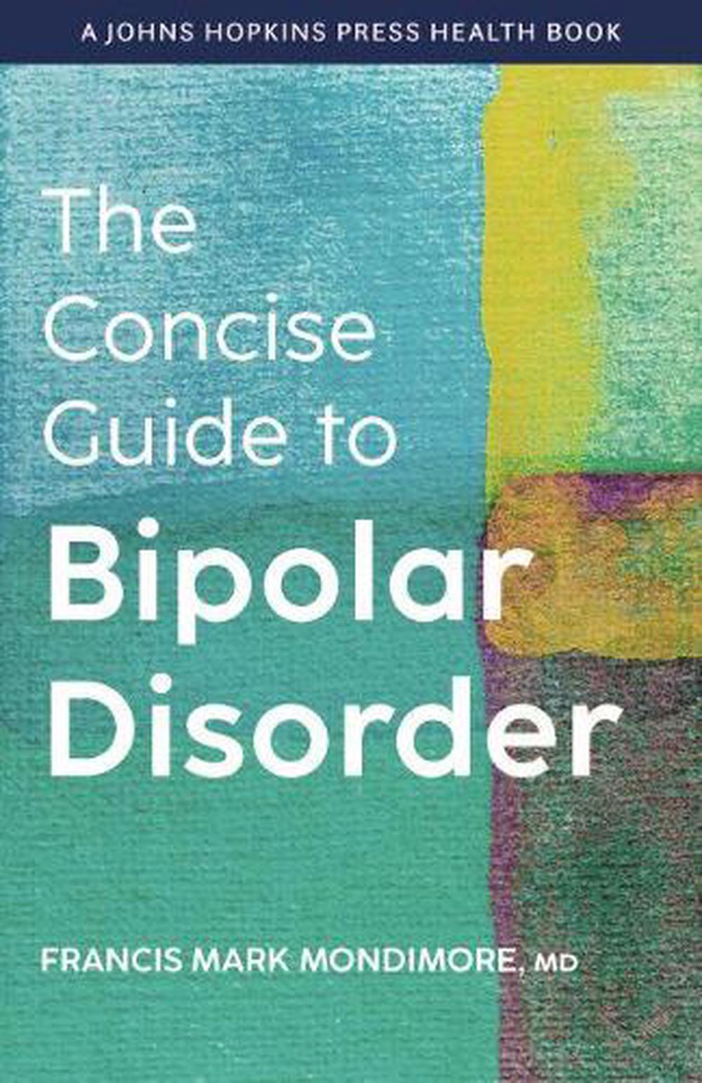 The Concise Guide to Bipolar Disorder, 9781421443898