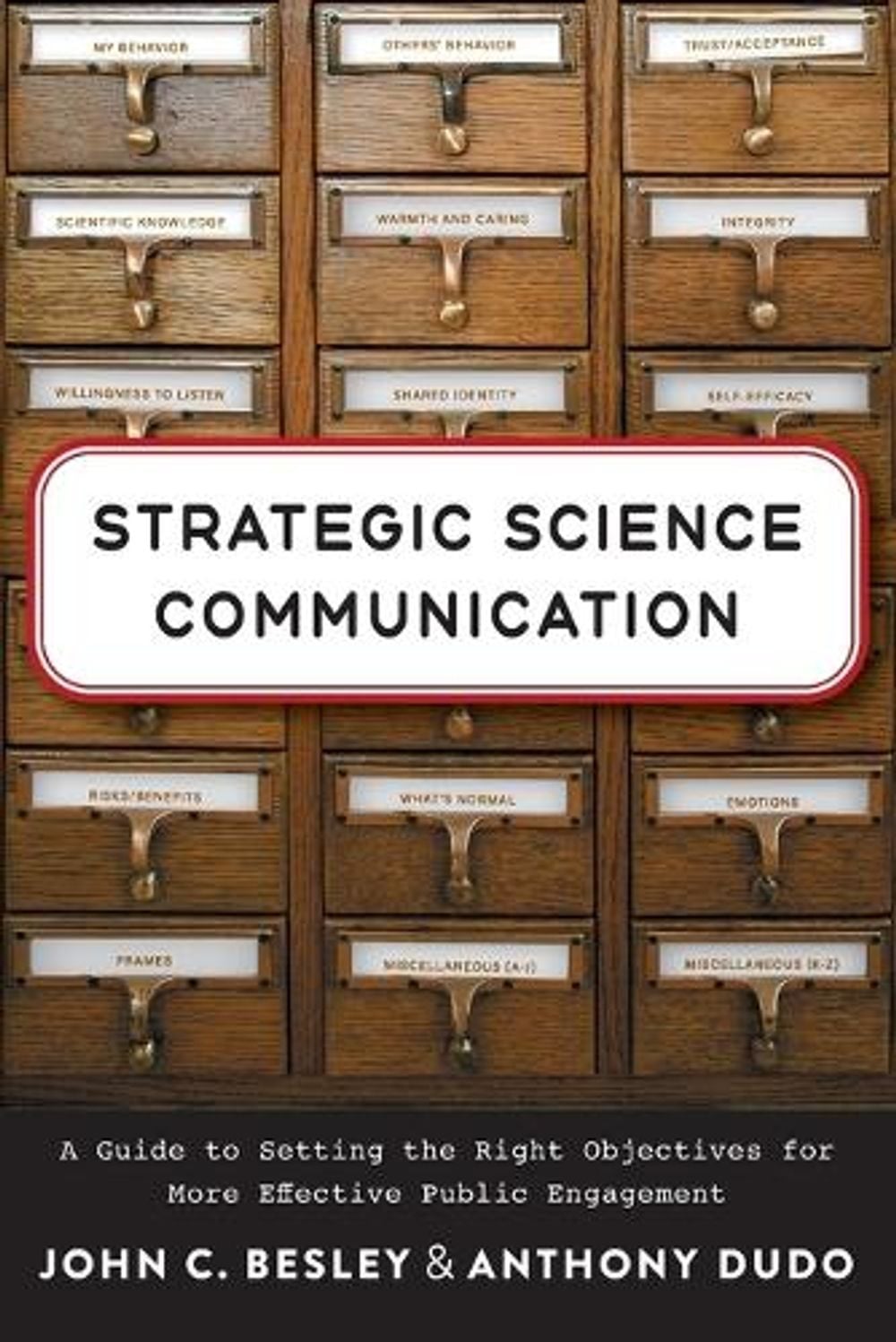 Strategic Science Communication by John C. Besley, Paperback ...