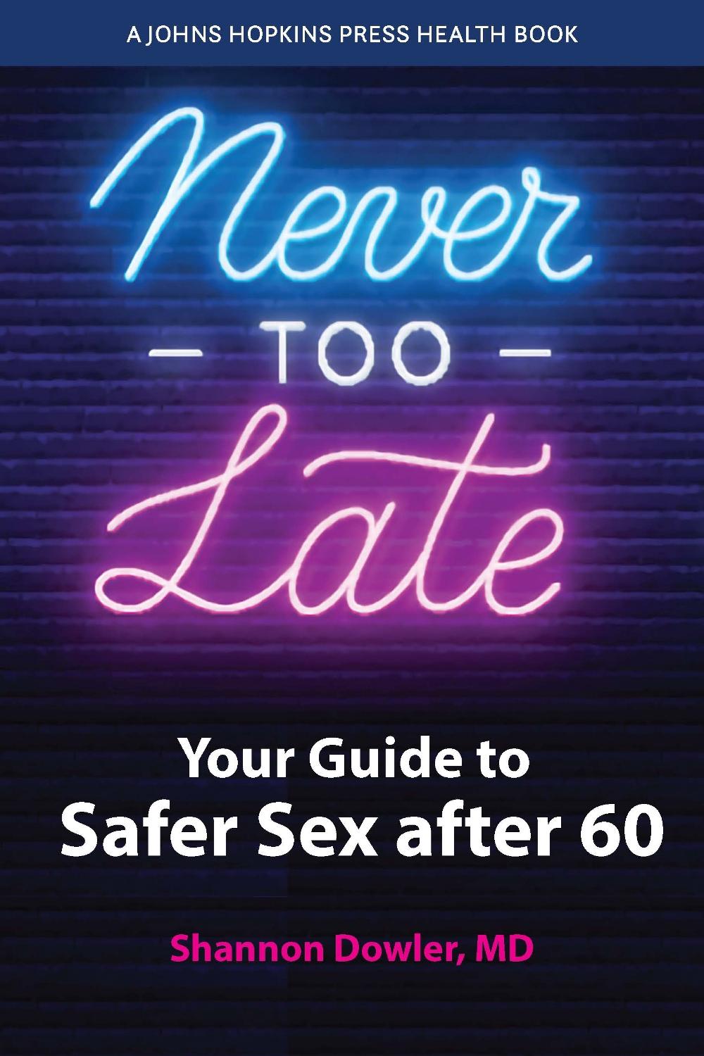 Never Too Late by Shannon Dowler - ISBN: 9781421446349