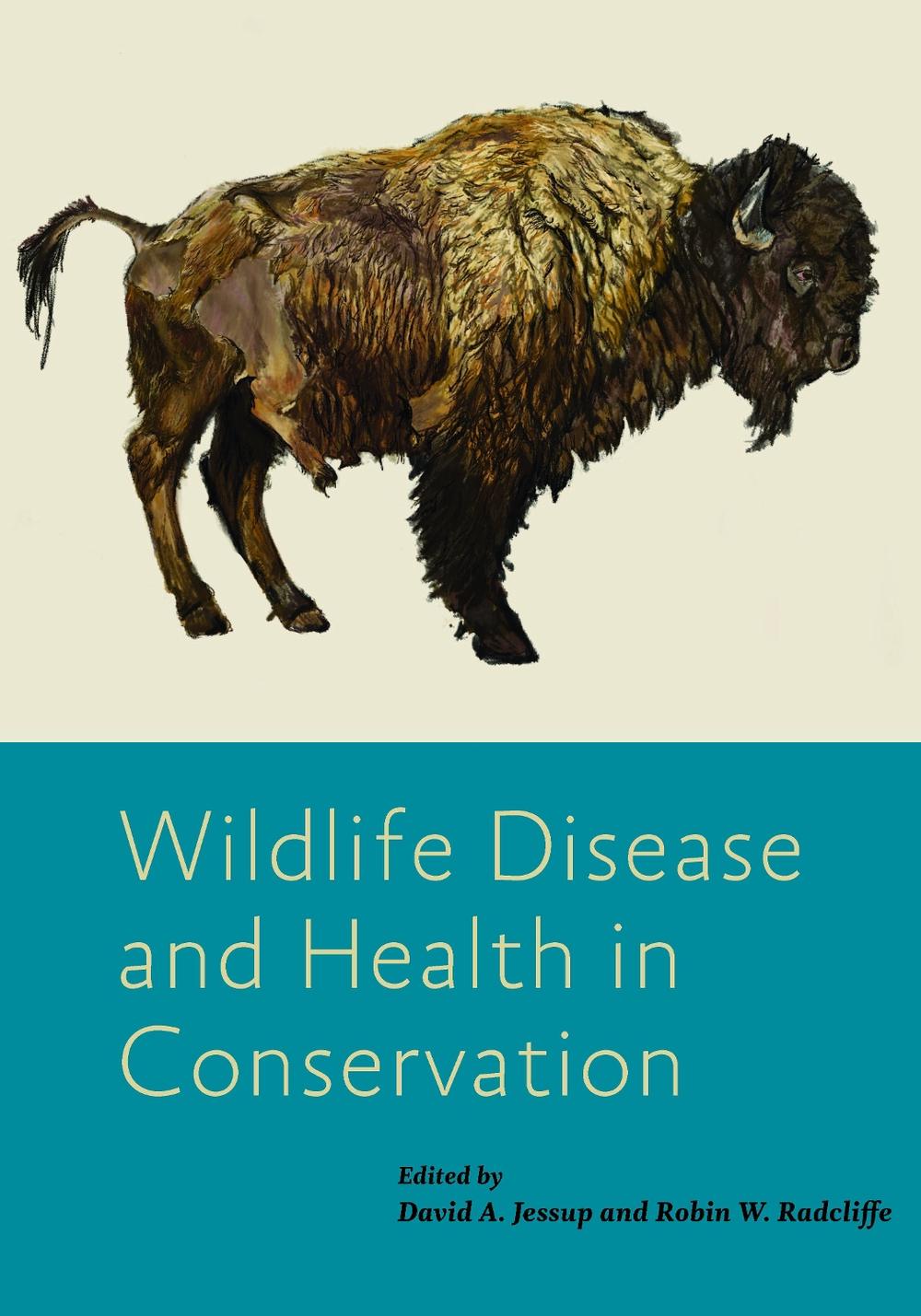 Wildlife Disease and Health in Conservation, 9781421446745
