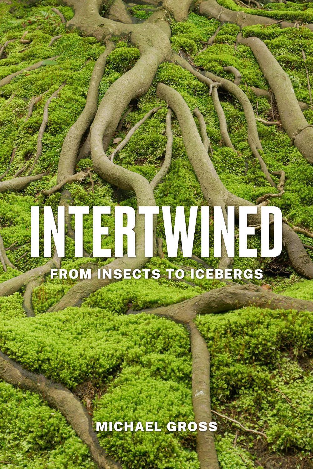 Intertwined by Michael Gross - ISBN: 9781421449975