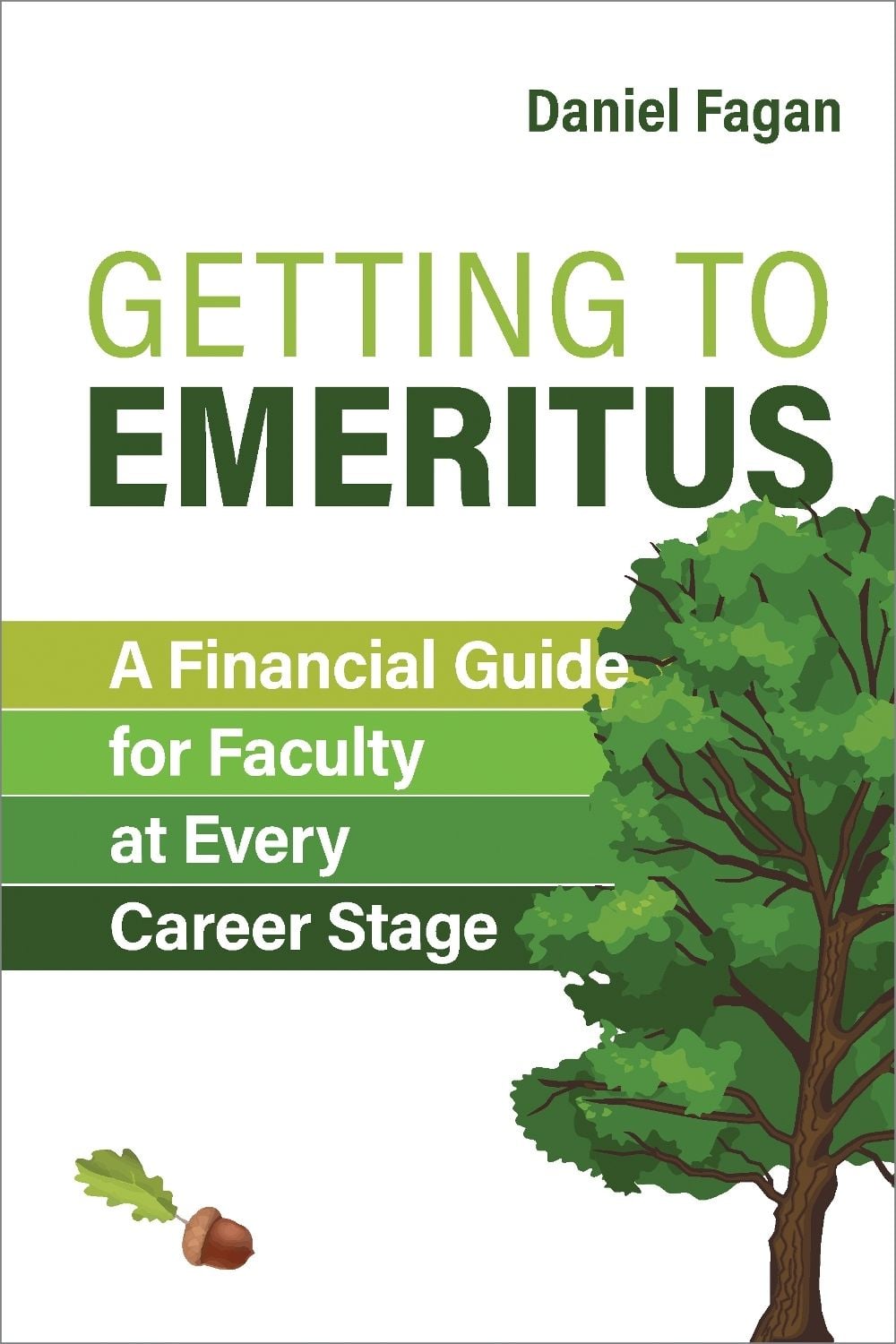 Getting to Emeritus by Daniel Fagan - ISBN: 9781421454689