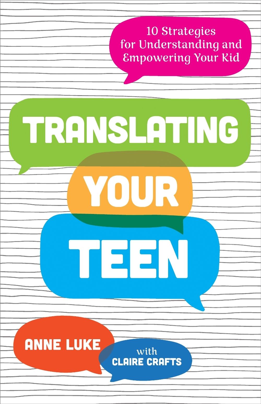 Translating Your Teen by Anne Luke - ISBN: 9781421455280