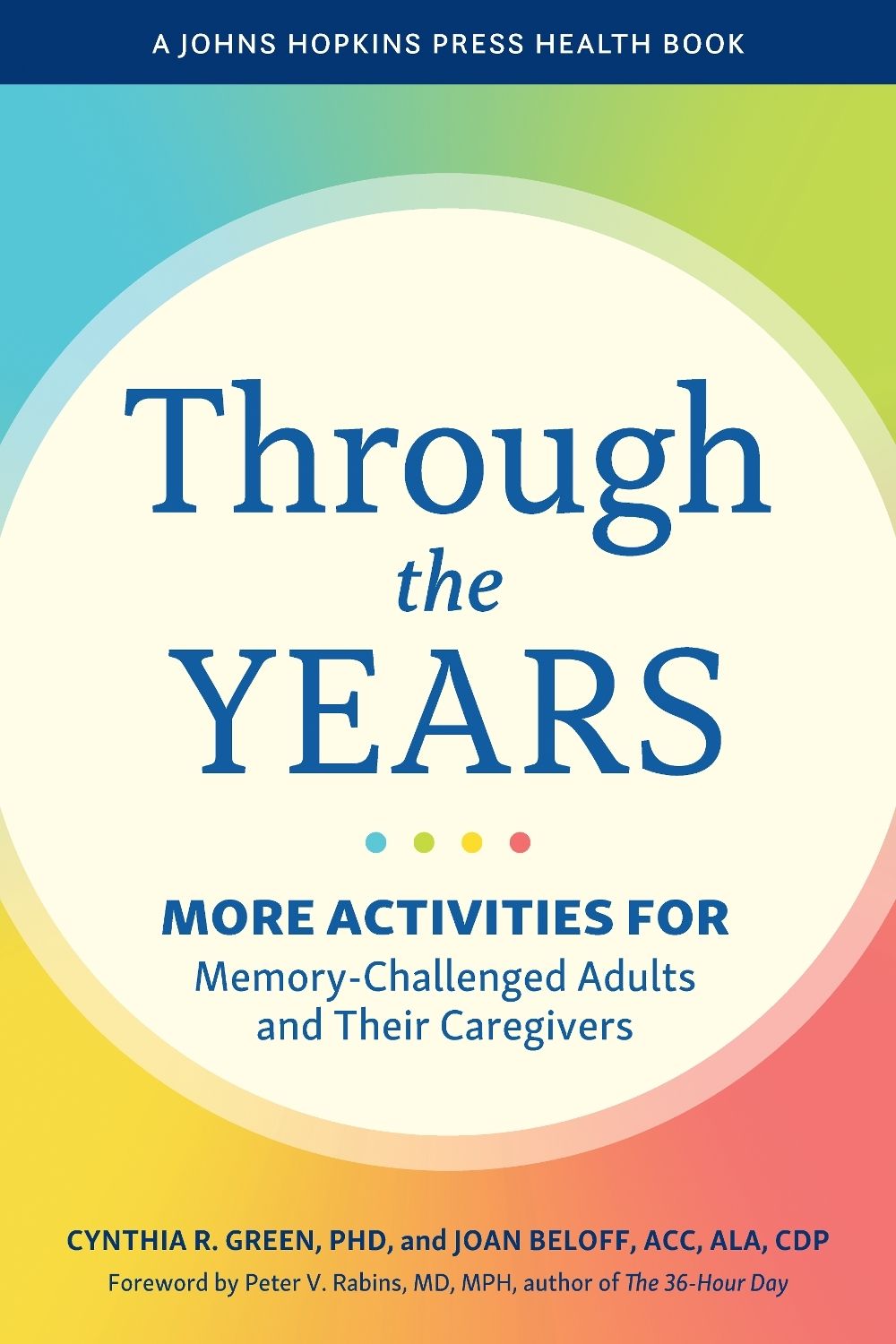 Through the Years by Cynthia R. Green - ISBN: 9781421455679