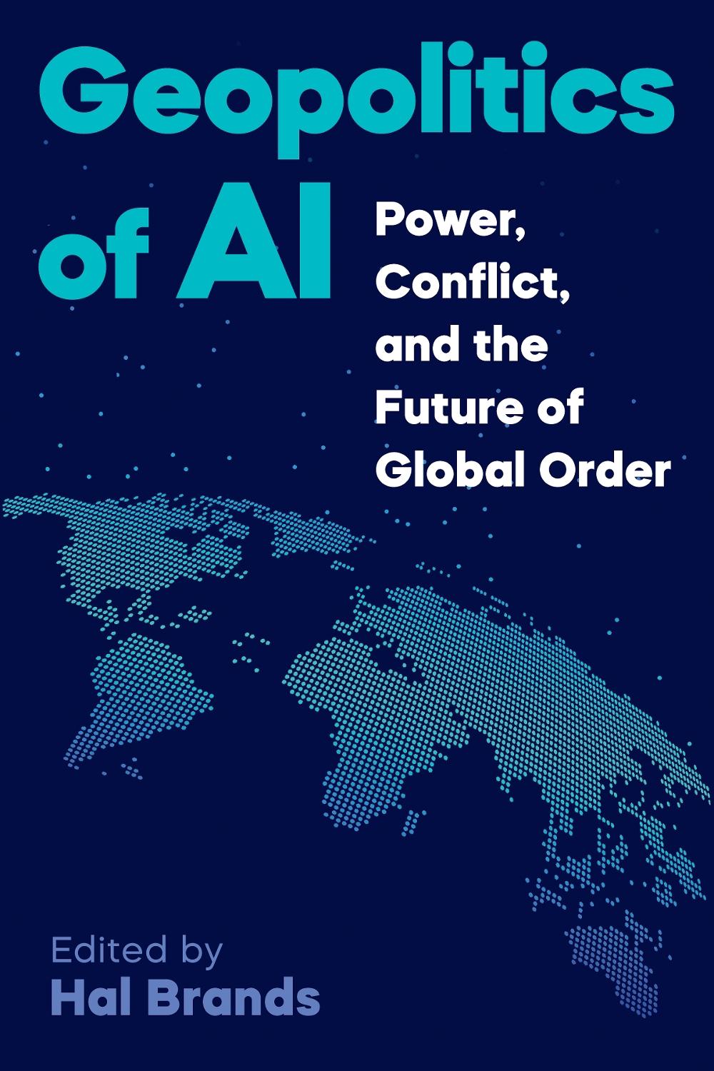 Geopolitics of AI by Hal Brands - ISBN: 9781421455822