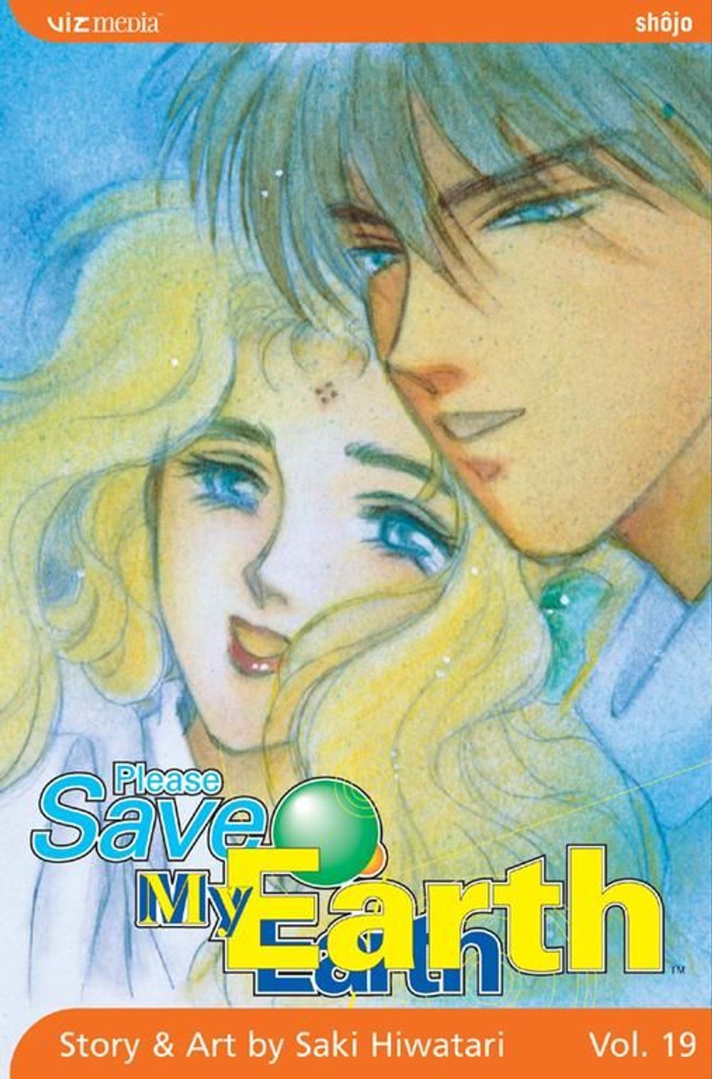 Please Save My Earth, Vol. 19 by Saki Hiwatari - ISBN: 9781421505527
