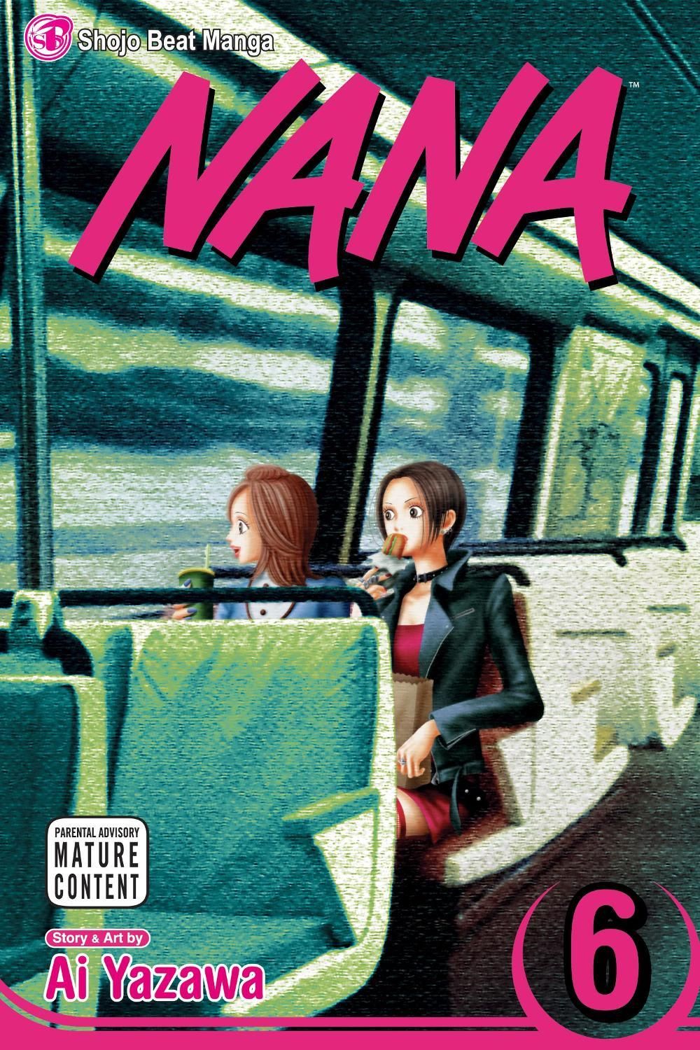 Nana, Vol. 6 by Ai Yazawa - ISBN: 9781421510200