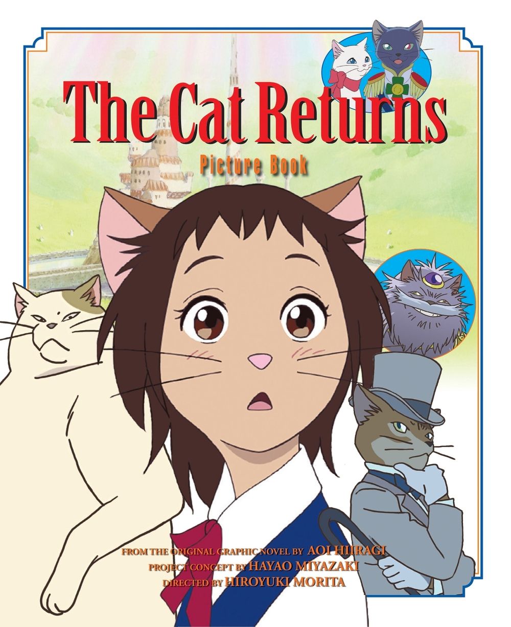 The Cat Returns Picture Book by Hayao Miyazaki - ISBN: 9781421514987