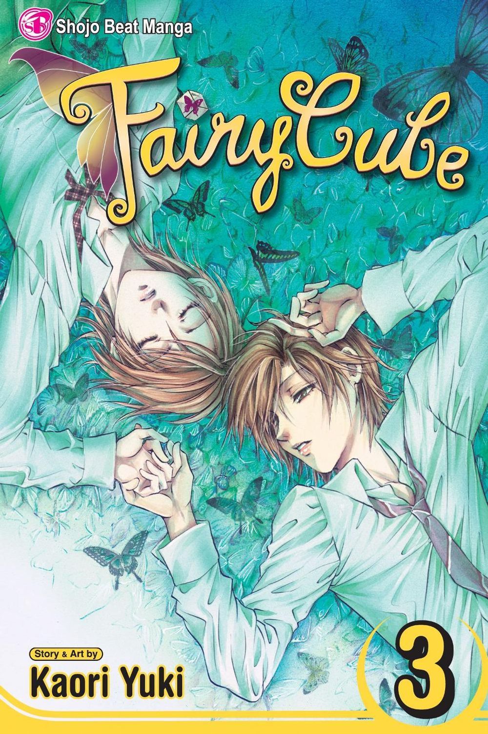 Fairy Cube, Vol. 3 by Kaori Yuki - ISBN: 9781421516707