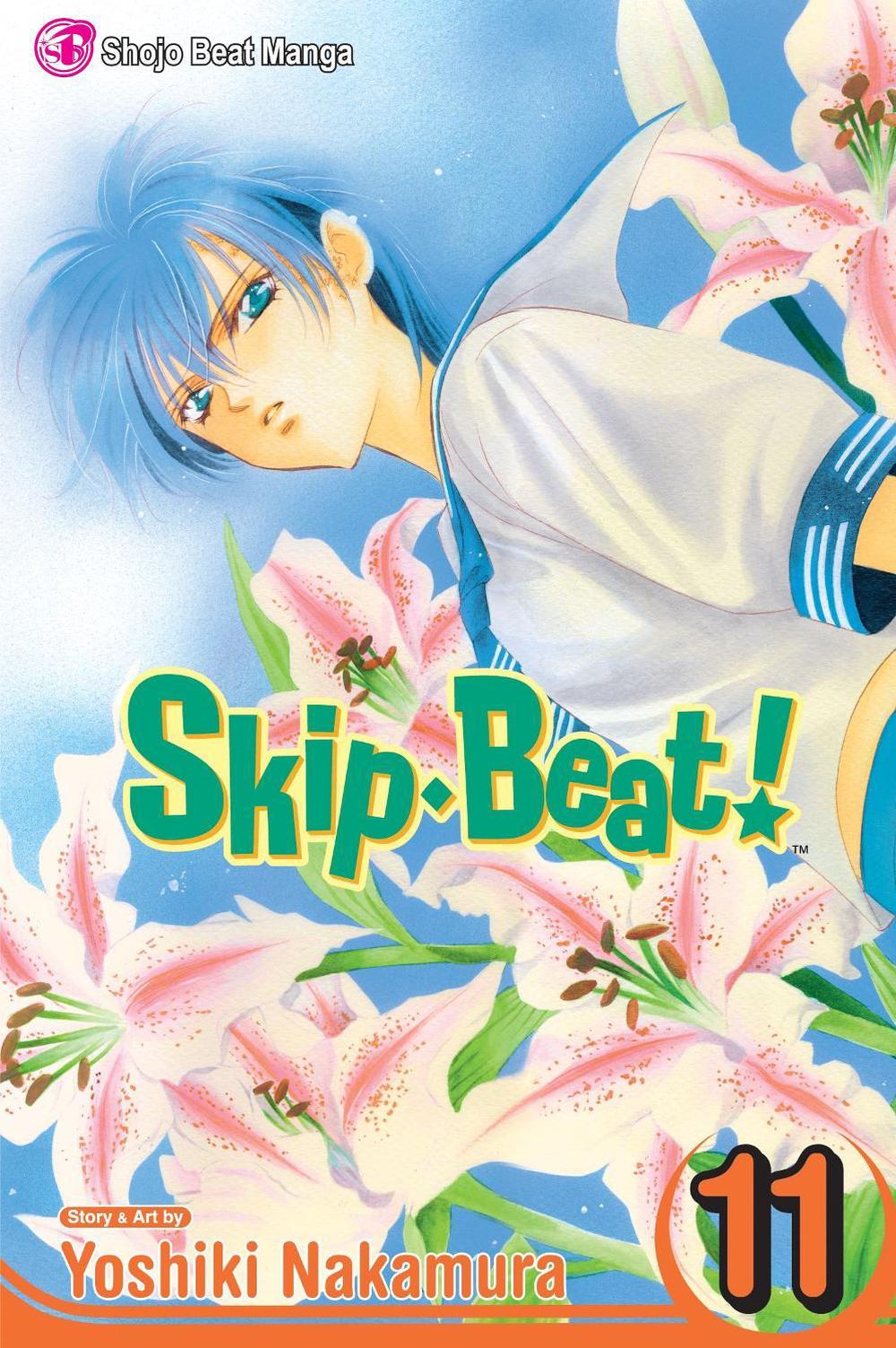 Skip·Beat!, Vol. 11 by Yoshiki Nakamura - ISBN: 9781421517513