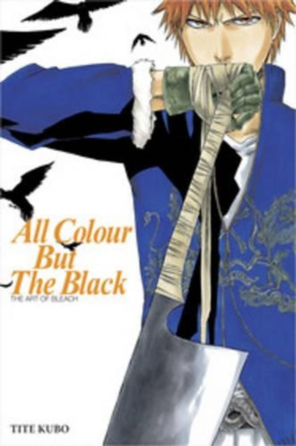 All Colour but the Black by Tite Kubo - ISBN: 9781421518848