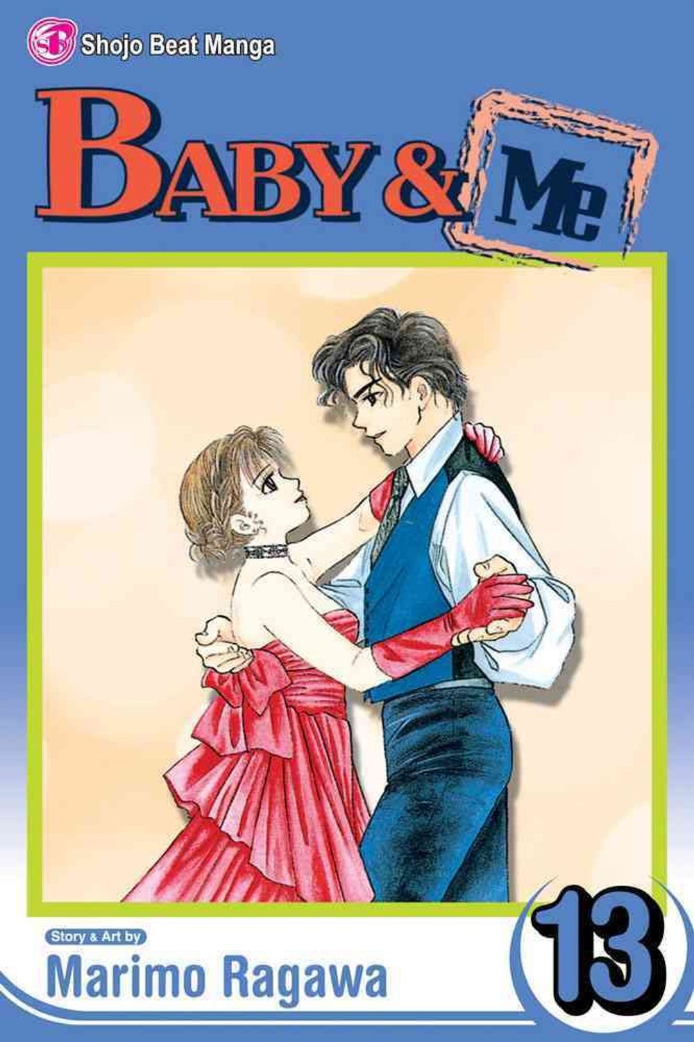 Baby & Me, Vol. 13 by Marimo Ragawa - ISBN: 9781421524665