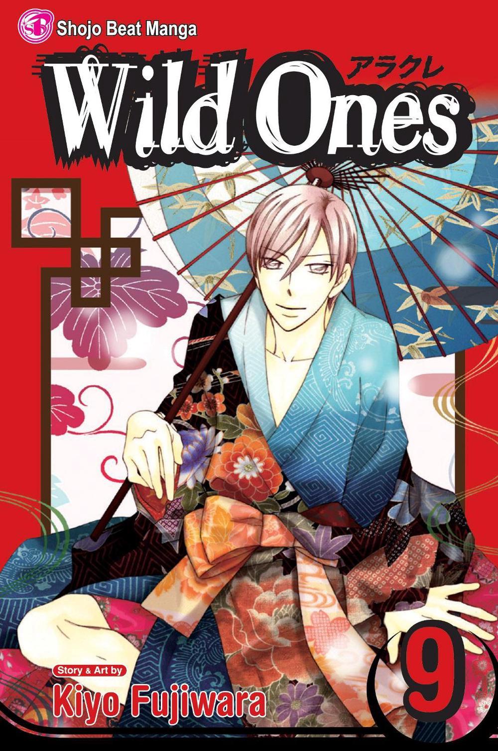 Wild Ones, Vol. 9 by Kiyo Fujiwara - ISBN: 9781421532394