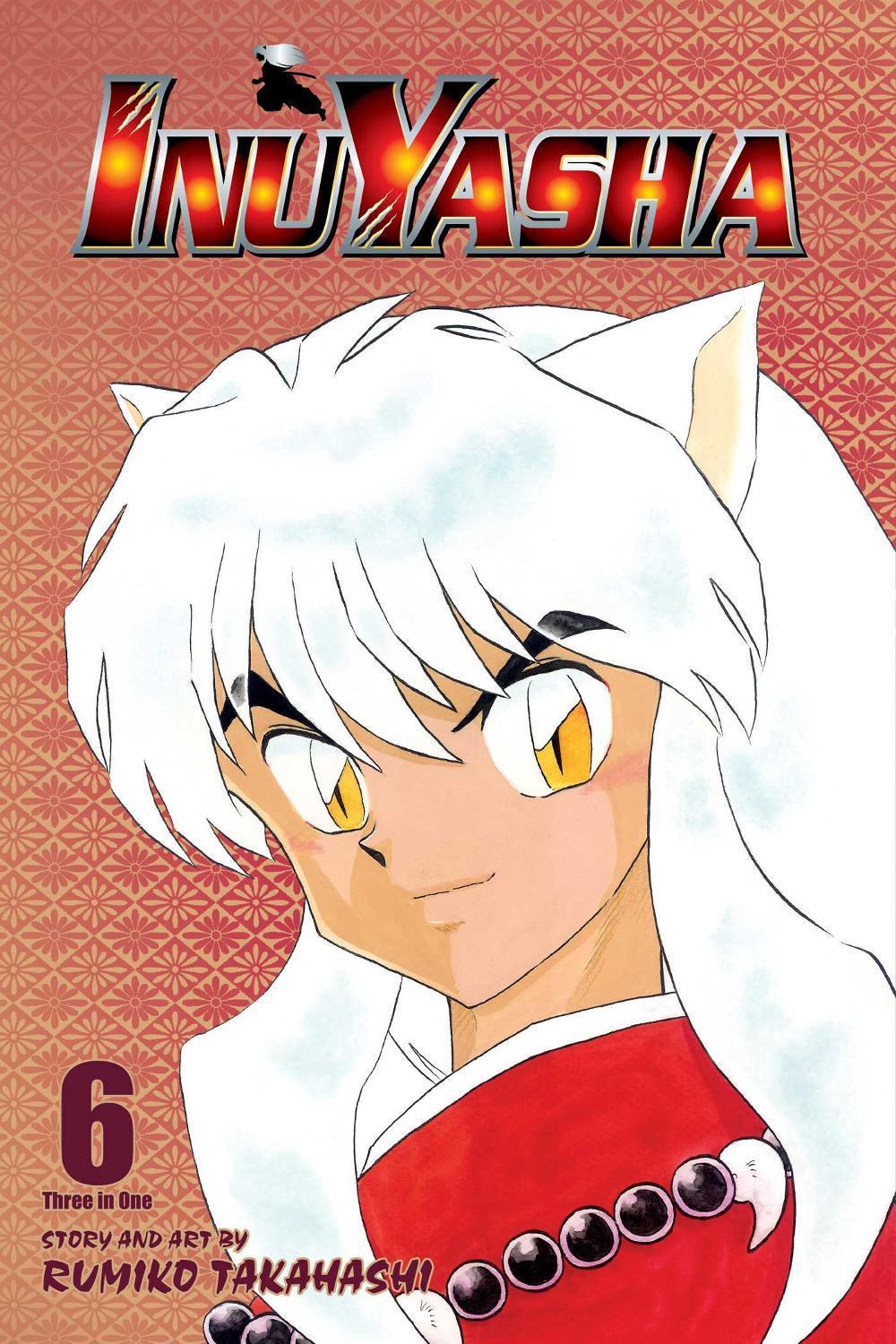 Inuyasha (VIZBIG Edition), Vol. 6 by Rumiko Takahashi - ISBN: 9781421532851