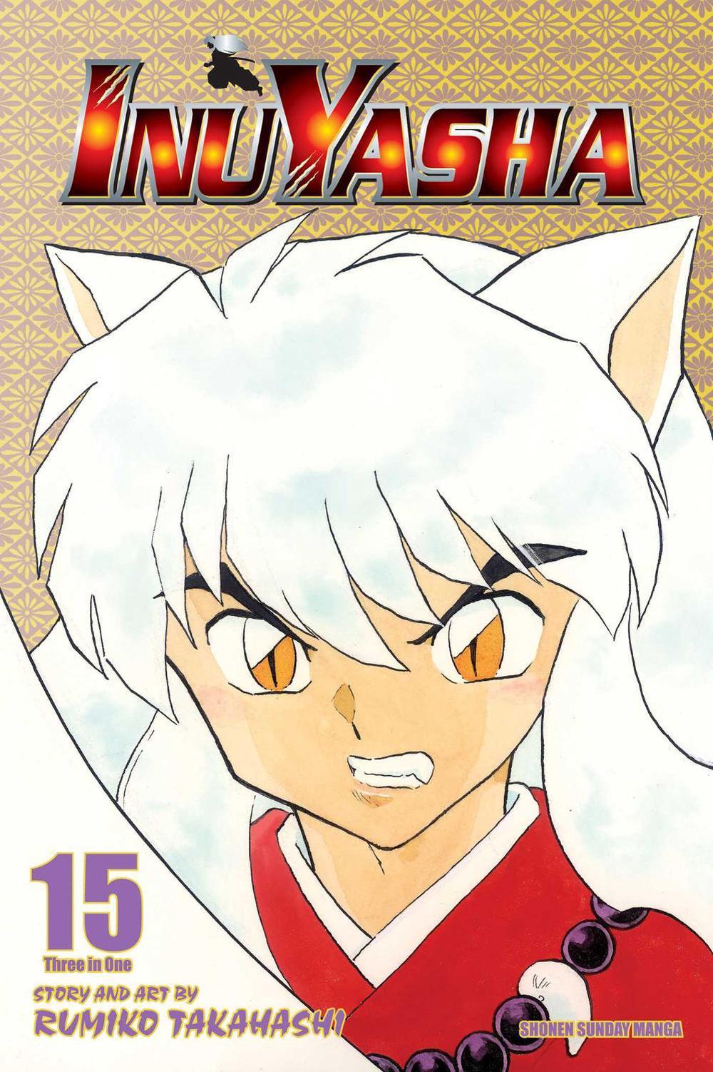 Inuyasha (VIZBIG Edition), Vol. 15 by Rumiko Takahashi - ISBN: 9781421532943