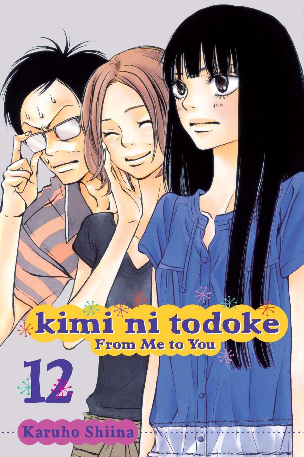 Kimi ni Todoke: From Me to You, Vol. 12 by Karuho Shiina - ISBN: 9781421540238