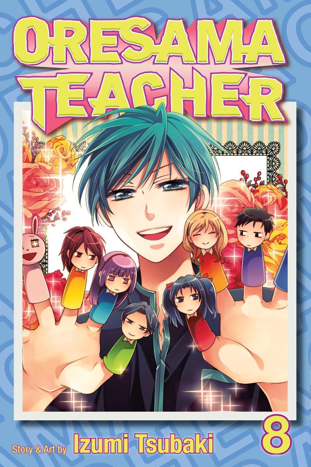 Oresama Teacher, Vol. 8 by Izumi Tsubaki - ISBN: 9781421540962