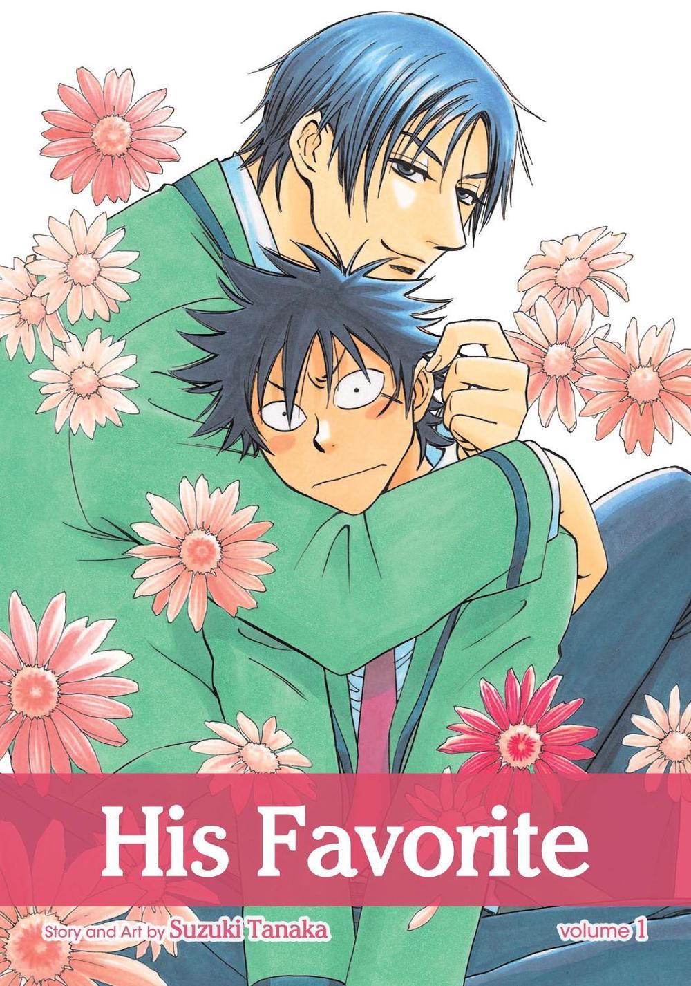 His Favorite, Vol. 1 by Suzuki Tanaka - ISBN: 9781421543512