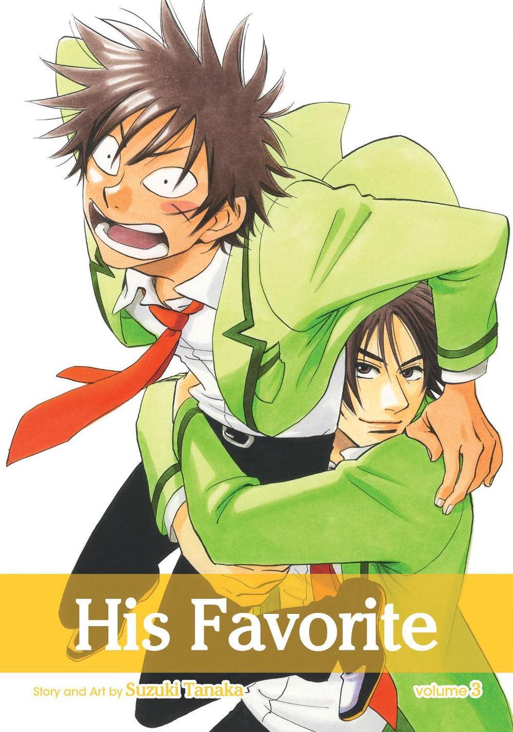 His Favorite, Vol. 3 by Suzuki Tanaka - ISBN: 9781421543574
