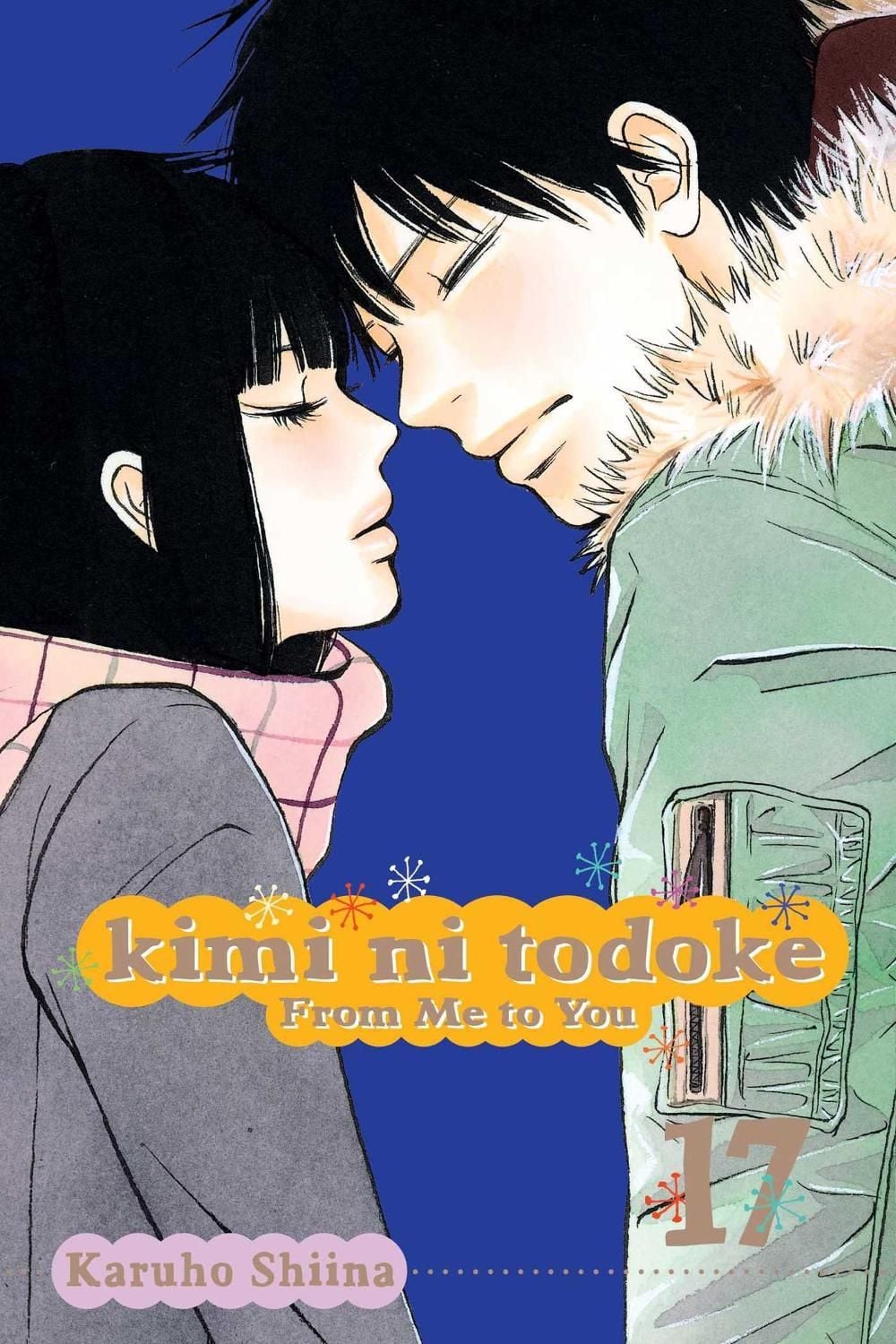 Kimi ni Todoke: From Me to You, Vol. 17 by Karuho Shiina - ISBN: 9781421554785