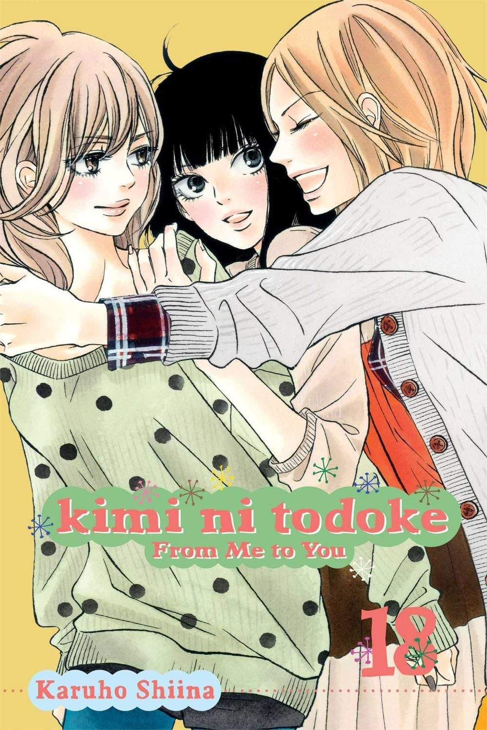 Kimi ni Todoke: From Me to You, Vol. 18 by Karuho Shiina - ISBN: 9781421559179