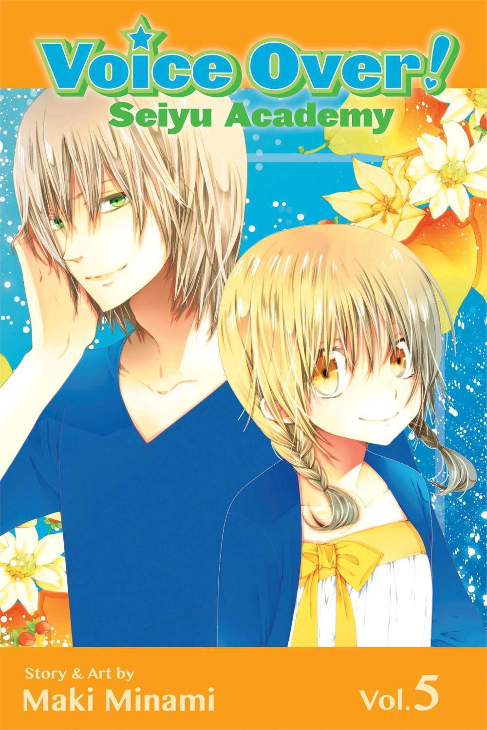 Voice Over!: Seiyu Academy, Vol. 5 by Maki Minami - ISBN: 9781421559742