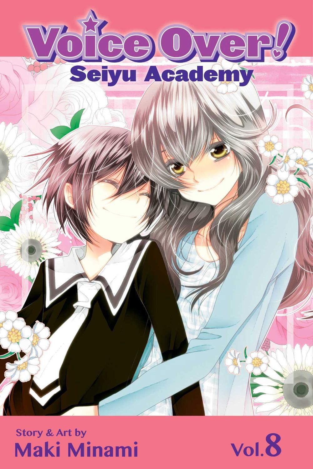 Voice Over!: Seiyu Academy, Vol. 8 by Maki Minami - ISBN: 9781421559773