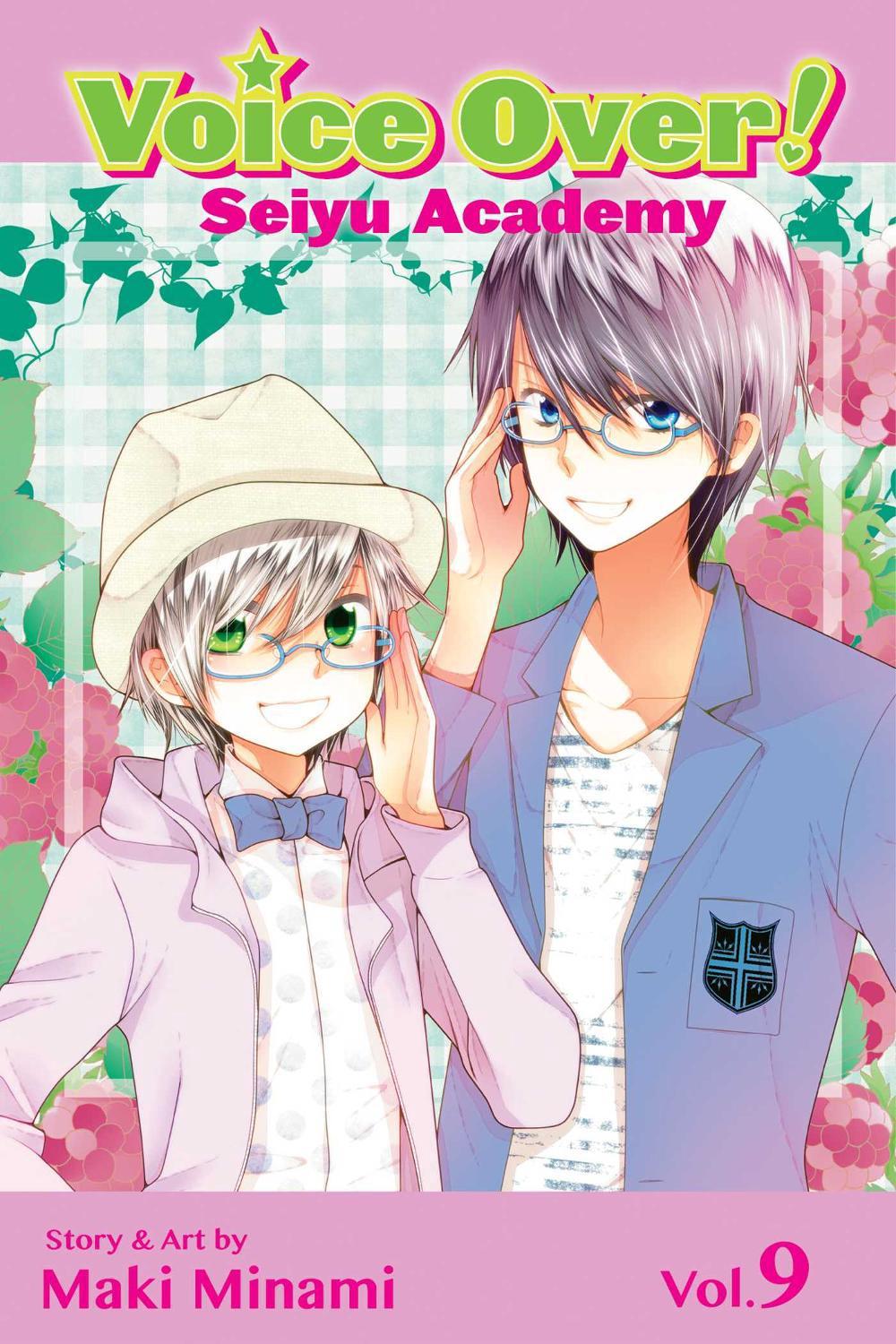 Voice Over!: Seiyu Academy, Vol. 9 by Maki Minami - ISBN: 9781421559780