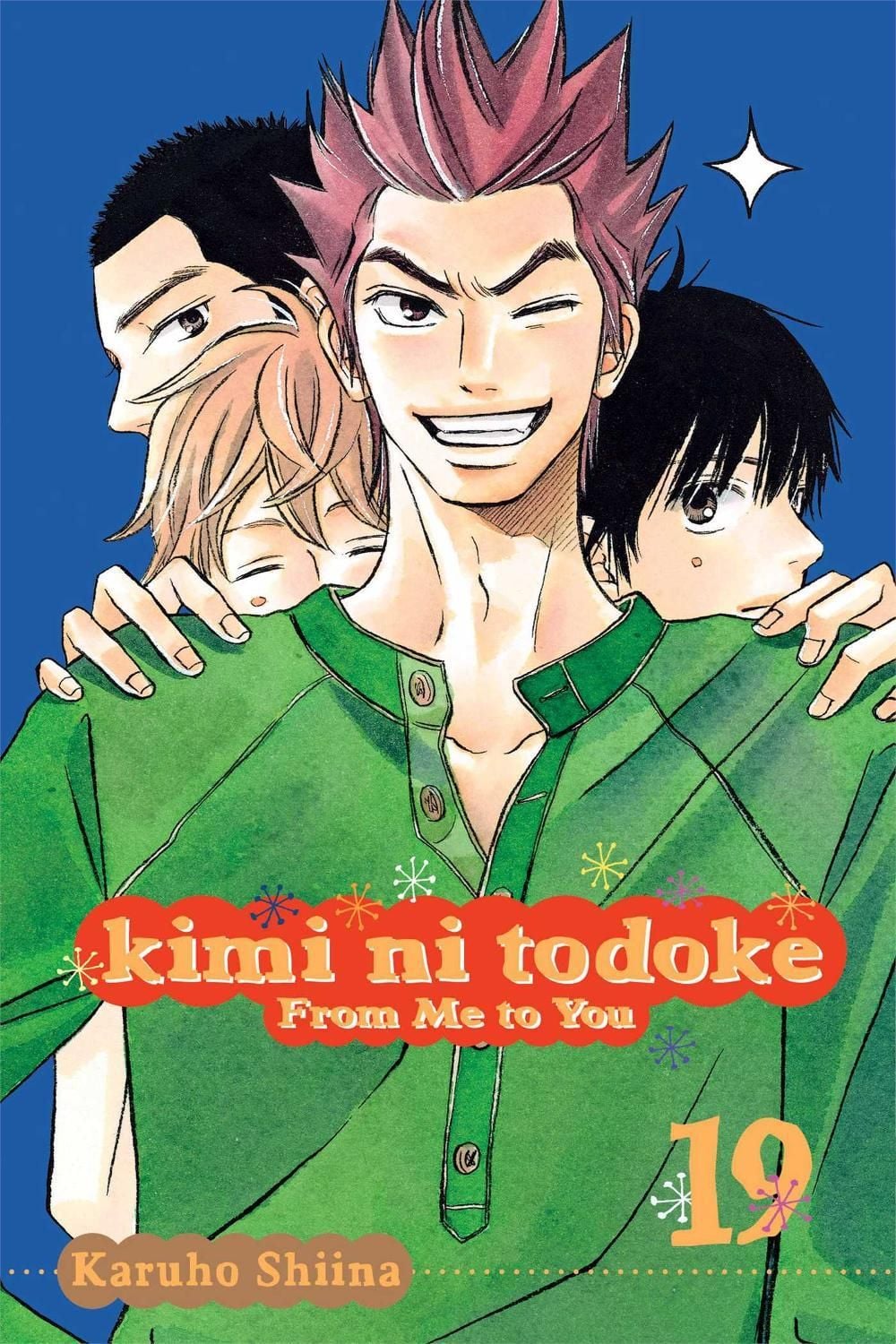 Kimi ni Todoke: From Me to You, Vol. 19 by Karuho Shiina - ISBN: 9781421567808